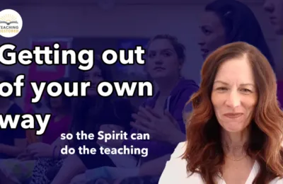 E33: Getting Out of Your Own Way to Let the Spirit Lead